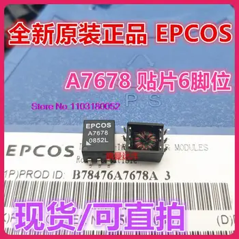  EPCOS A7678 B78476A7678A 3