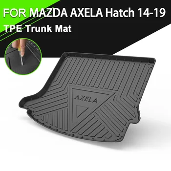 Стелка за багажник TPE ЗА MAZDA AXELA Hatch 14-19 Кола водоустойчива неплъзгаща се гумена товарна облицовка Аксесоари